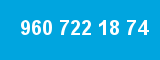960 722 18 74 960 722 18 74